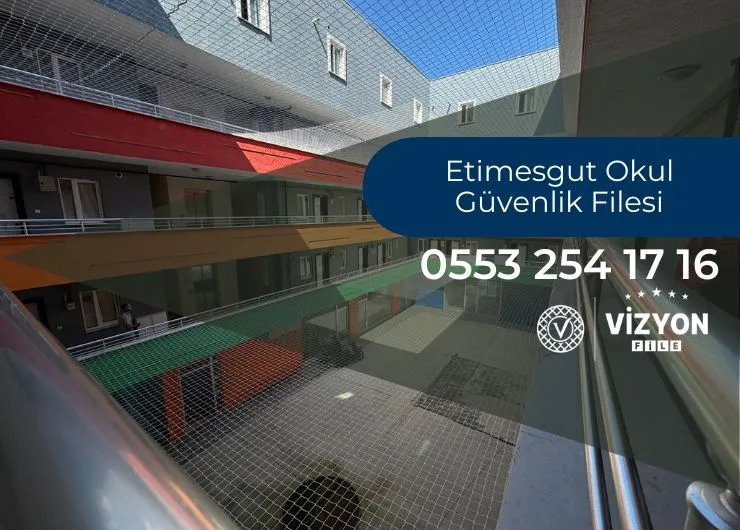 Etimesgut Okul Güvenlik Filesi